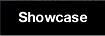 Showcase